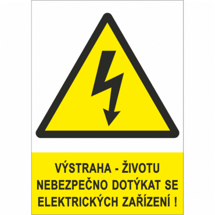Výstraha - životu nebezpečno dotýkat se elektrických zařízení
