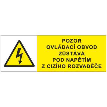 Pozor ovládací obvod zůstavá pod napětím z cizího rozvaděče