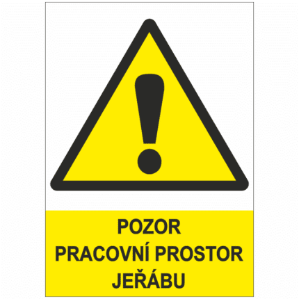 Pozor pracovní prostor jeřábu