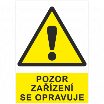 Pozor zařízení se opravuje