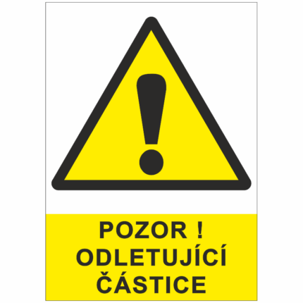 Pozor odletující částice