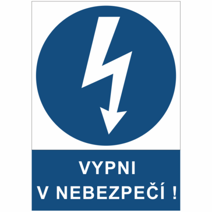 Vypni v nebezpečí !