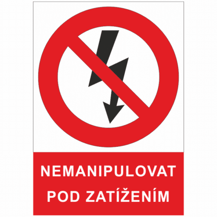 Nemanipulovat pod zatížením