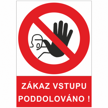Zákaz vstupu - poddolováno !