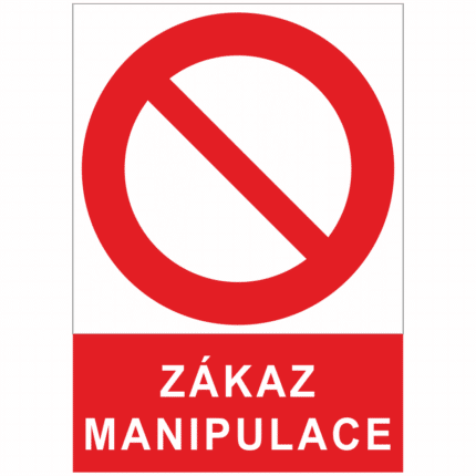 Zákaz manipulace