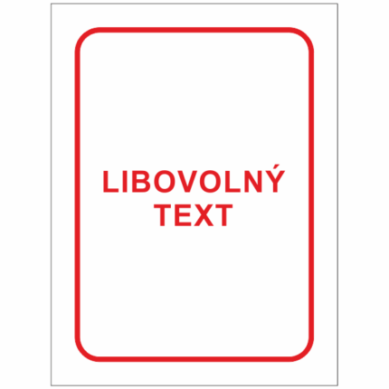 Libovolný text, event. piktogram na přání zákazníka - červená