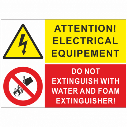 Attention electrical equipment/Do not extinguish with water and foam extinguisher