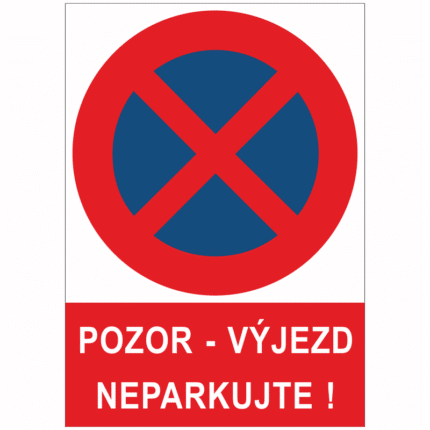 Pozor - výjezd neparkujte!