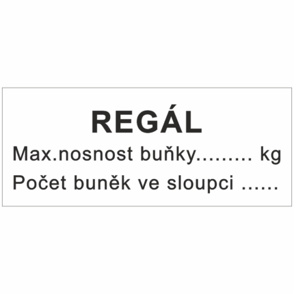 Regál-max. nosnost buňky ... kg, počet buněk ve sloupci ...