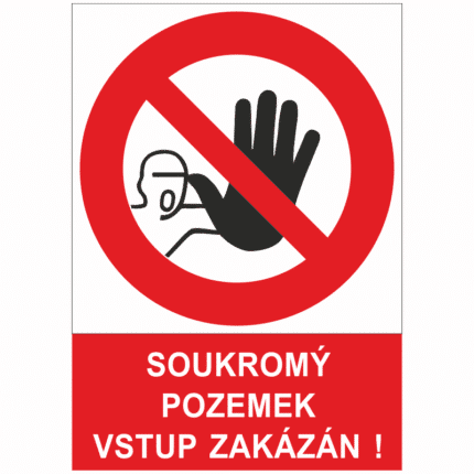 Soukromý pozemek, vstup zakázán! piktogram