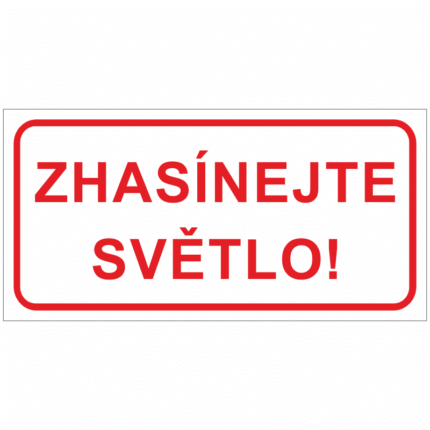 Zhasínejte světlo!