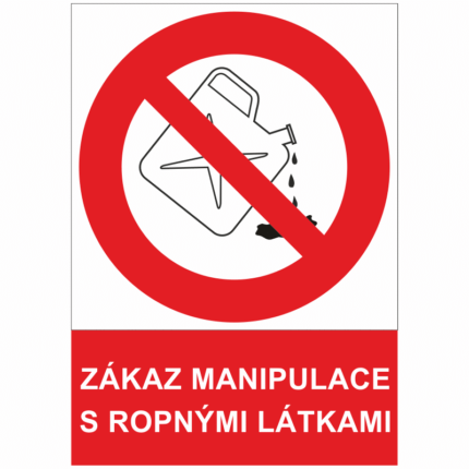 Zákaz manipulace s ropnými látkami