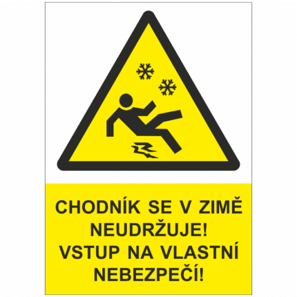 Chodník se v zimě neudržuje! Vstup na vlastní nebezpečí!